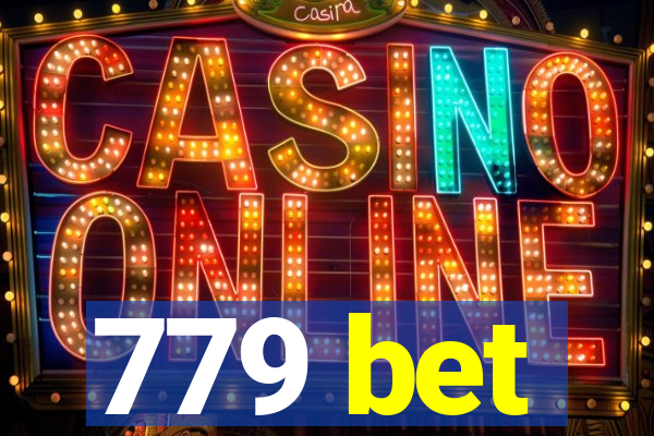 779 bet